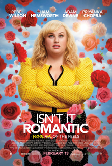 AN INTERESTING TAKE “Isn’t It Romantic” puts a humorous twist on a typical romantic comedy. It is executed quite well and has the potential to appeal to all types of viewers.